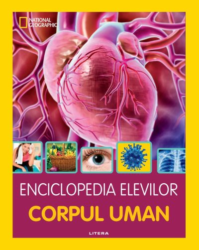 Enciclopedia elevilor. Corpul uman
