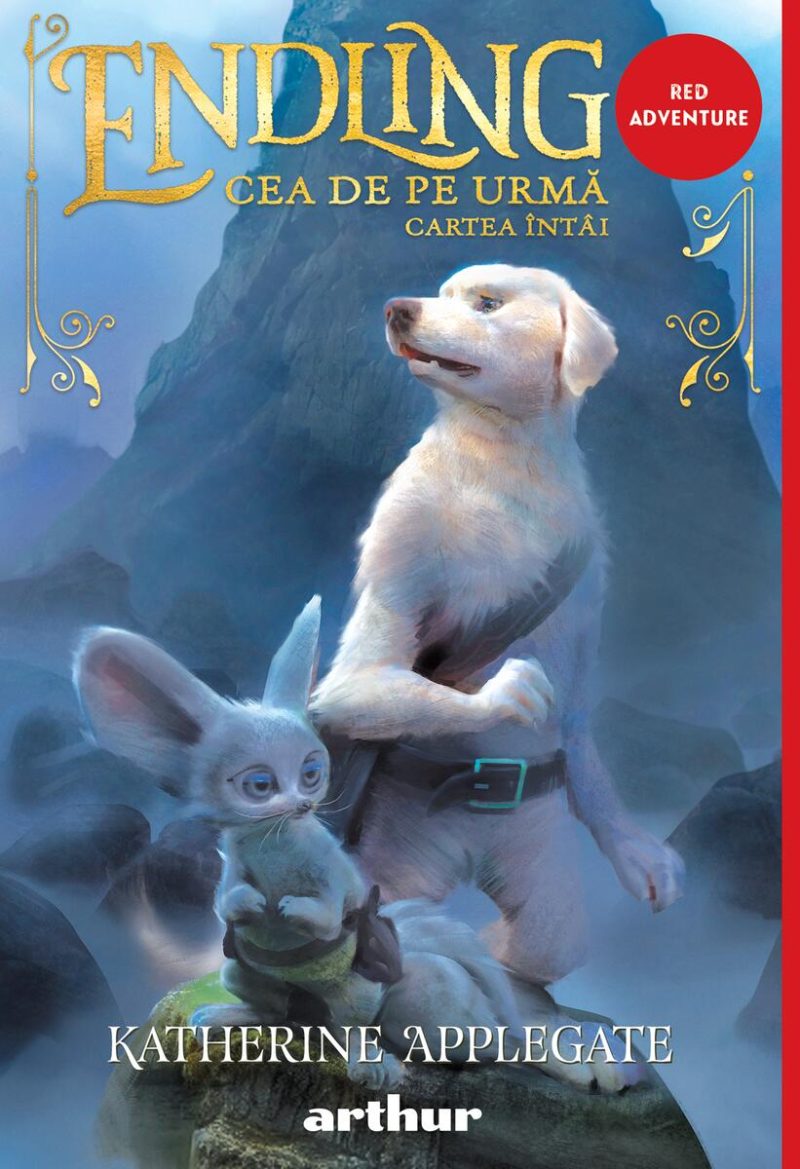 Endling #1. Cea de pe urmă | paperback - Katherine Applegate