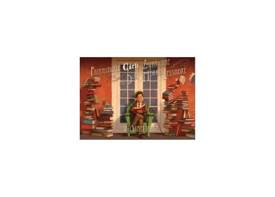 Fantasticele cărți zburătoare ale dlui Morris Lessmore - William Joyce