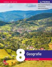 Geografie. Caiet de activitati. Clasa a VIII-a
