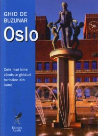 Ghid de buzunar Oslo - Paperback brosat - *** - Aquila