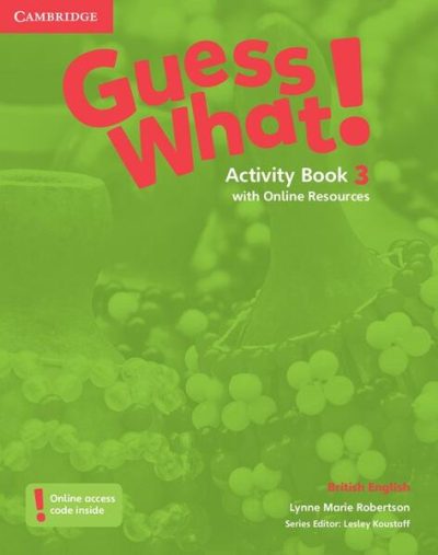 Guess What! Level 3 Activity Book with Online Resources. British English - Paperback brosat - Lynne Marie Robertson - Cambridge