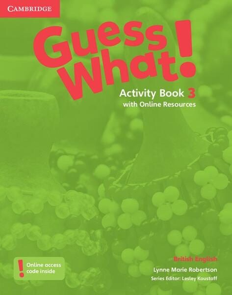 Guess What! Level 3 Activity Book with Online Resources. British English - Paperback brosat - Lynne Marie Robertson - Cambridge