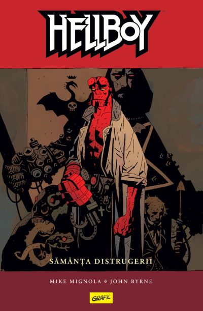 Hellboy #1. Sămânța distrugerii - Mike Mignola