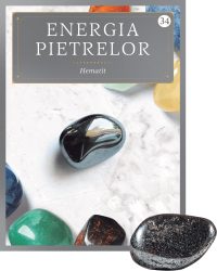 Hematit. Volumul 34. Energia pietrelor