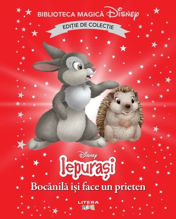 Iepurasi. Bocanila isi face un prieten. Disney. Biblioteca magica. Editie de colectie
