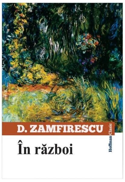 În război - Paperback brosat - Duiliu Zamfirescu - Hoffman