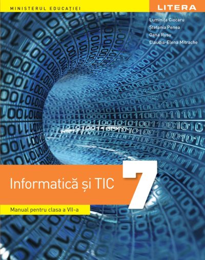 Informatica si TIC. Manual. Clasa a VII-a