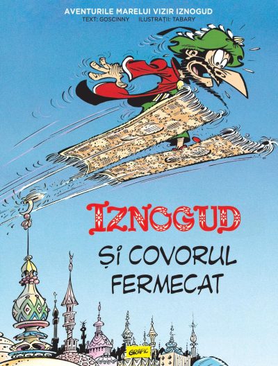 Iznogud și covorul fermecat - René Goscinny