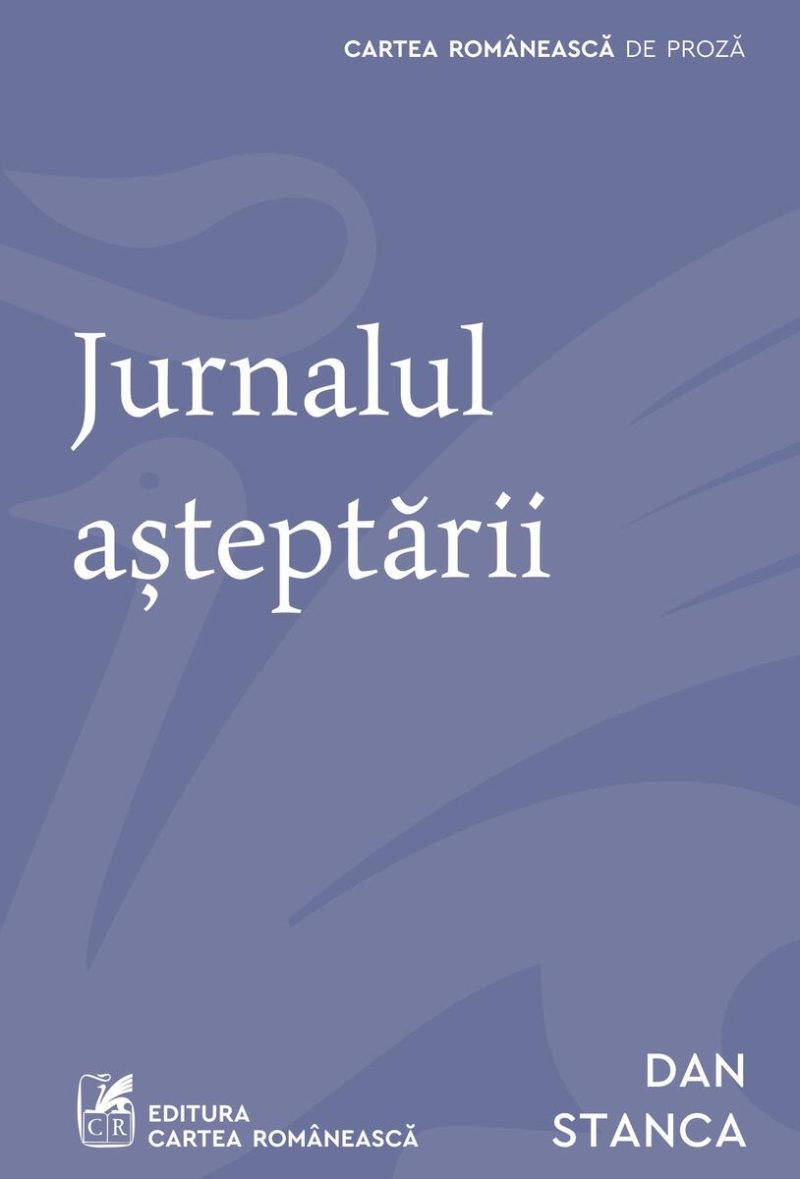 Jurnalul așteptării - Dan Stanca