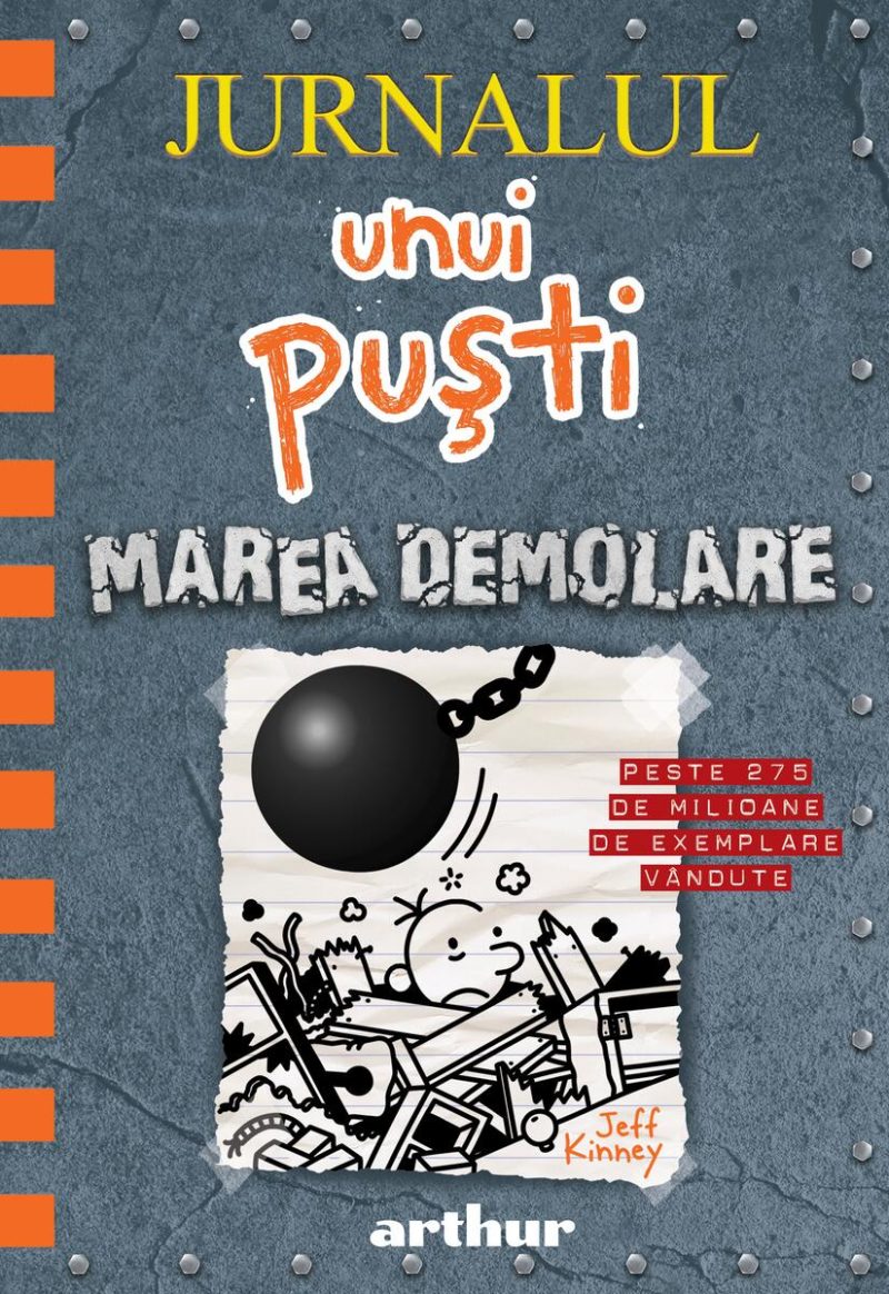 Jurnalul unui puști 14: Marea demolare - Jeff Kinney