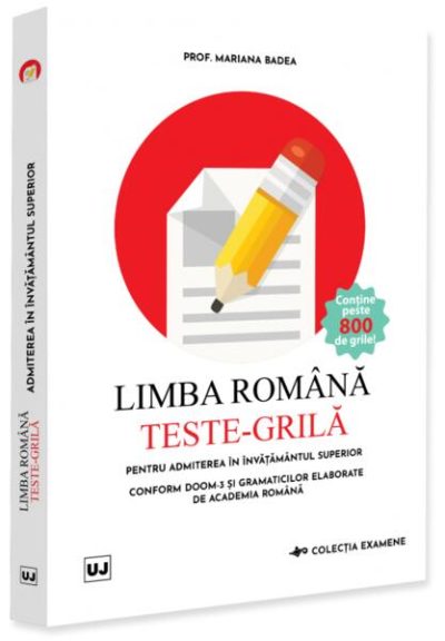 Limba română. Teste-grilă pentru admiterea în învățământul superior - Paperback brosat - Universul Juridic