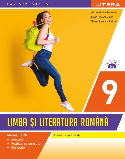 Limba si literatura romana. Caiet de activitati. Modelul ERR. Clasa a IX-a
