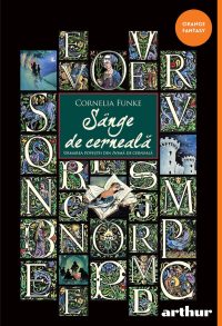 Lumea de cerneală #2. Sânge de cerneală - Cornelia Funke