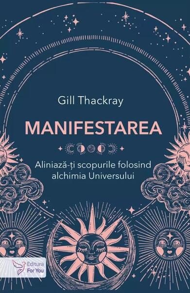 Manifestarea - Paperback brosat - Gill Thackray - For You