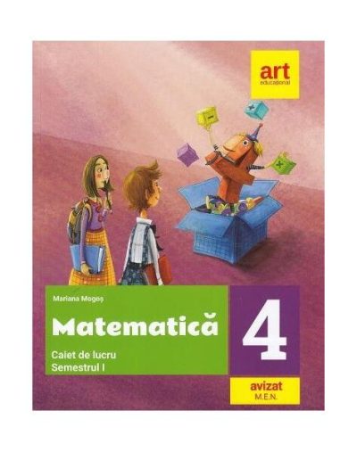 Matematică. Caiet de lucru. Clasa a IV-a. Semestrul I - Paperback brosat - Mariana Mogoş - Art Klett