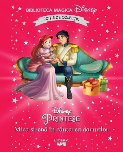 Mica sirena in cautarea darurilor. Disney. Biblioteca magica. Editie de colectie