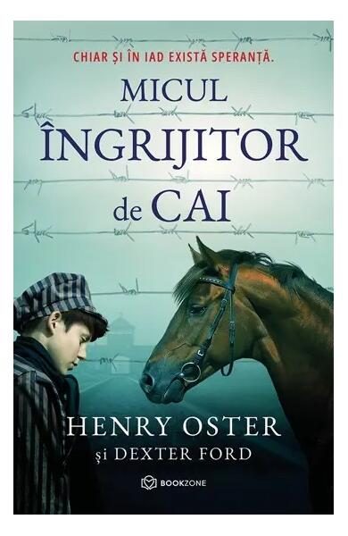Micul îngrijitor de cai - Paperback brosat - Dexter Ford, Henry Oster - Bookzone