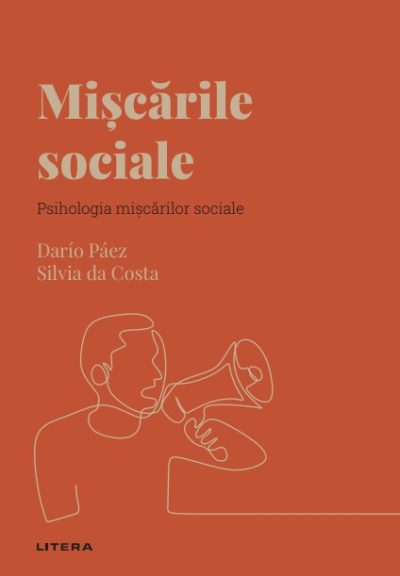 Miscarile sociale. Volumul 31. Descopera Psihologia