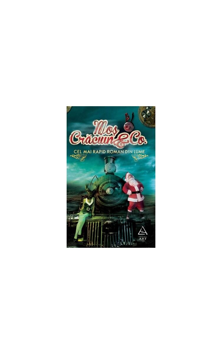 Moş Crăciun & Co. Cel mai rapid roman din lume