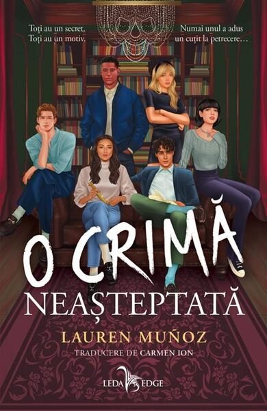 O crimă neașteptată - Paperback brosat - Lauren Muñoz - Leda