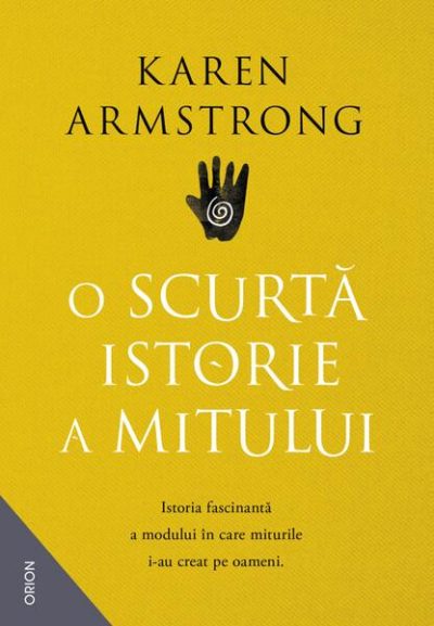 O scurtă istorie a mitului - Paperback brosat - Karen Armstrong - Nemira