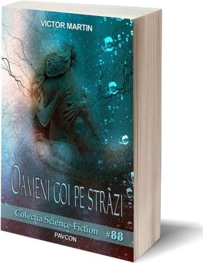 Oameni goi pe străzi - Paperback brosat - Victor Martin - Pavcon