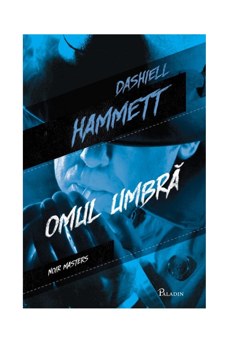 Omul umbră - Dashiell Hammett