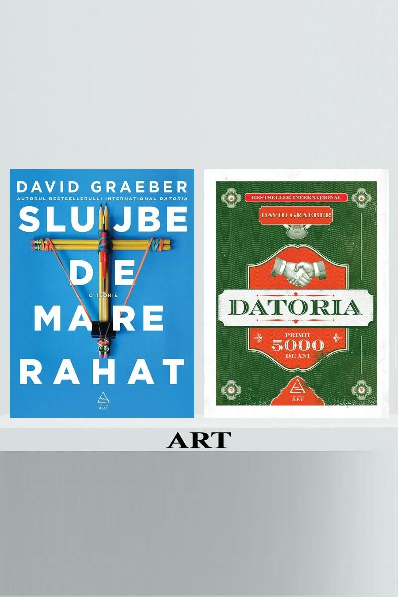 Pachet Graeber (Slujbe de mare rahat, Datoria) - David Graeber