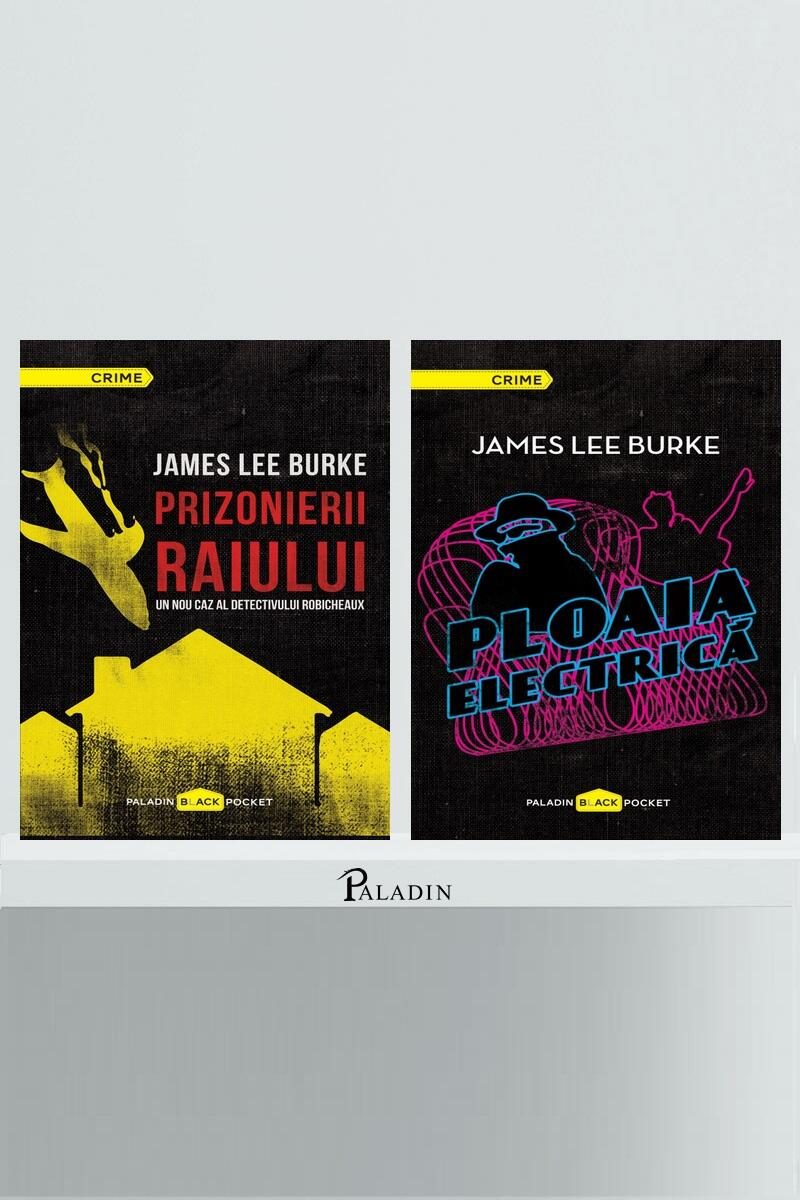 Pachet J.L. Burke (Prizonierii raiului, Ploaia electrică) - James Lee Burke