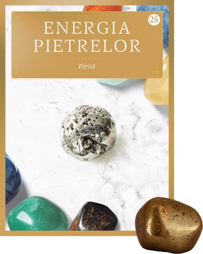 Pirita. Volumul 25. Energia pietrelor
