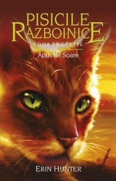 Pisicile războinice. Noua profeție. Apus de Soare (Vol.12) - Paperback brosat - Erin Hunter - Galaxia Copiilor