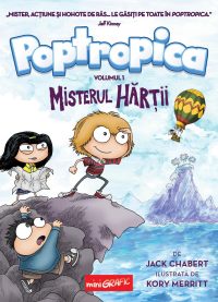 Poptropica. Volumul 1. Misterul hărții - Jack Chabert