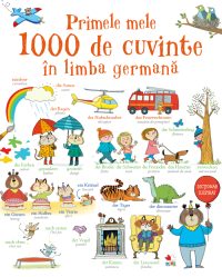 Primele mele 1000 de cuvinte în limba germană