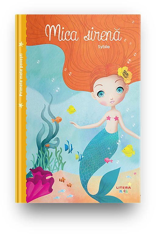 Primele mele povesti. Mica sirena