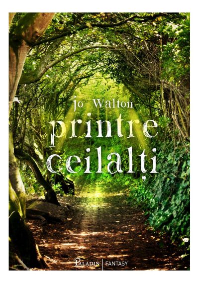 Printre ceilalţi - Jo Walton