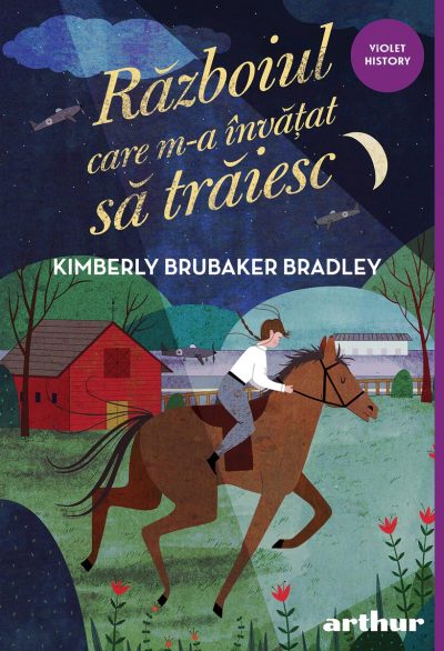 Războiul care m-a învățat să trăiesc - Kimberly Brubaker Bradley