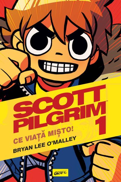 Scott Pilgrim #1. Ce viață mișto! - Bryan Lee O'Malley