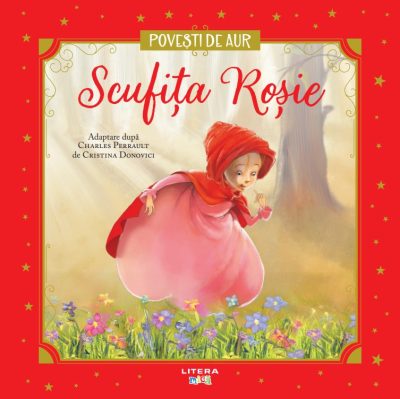 Scufita Rosie. Volumul 2. Povesti de Aur