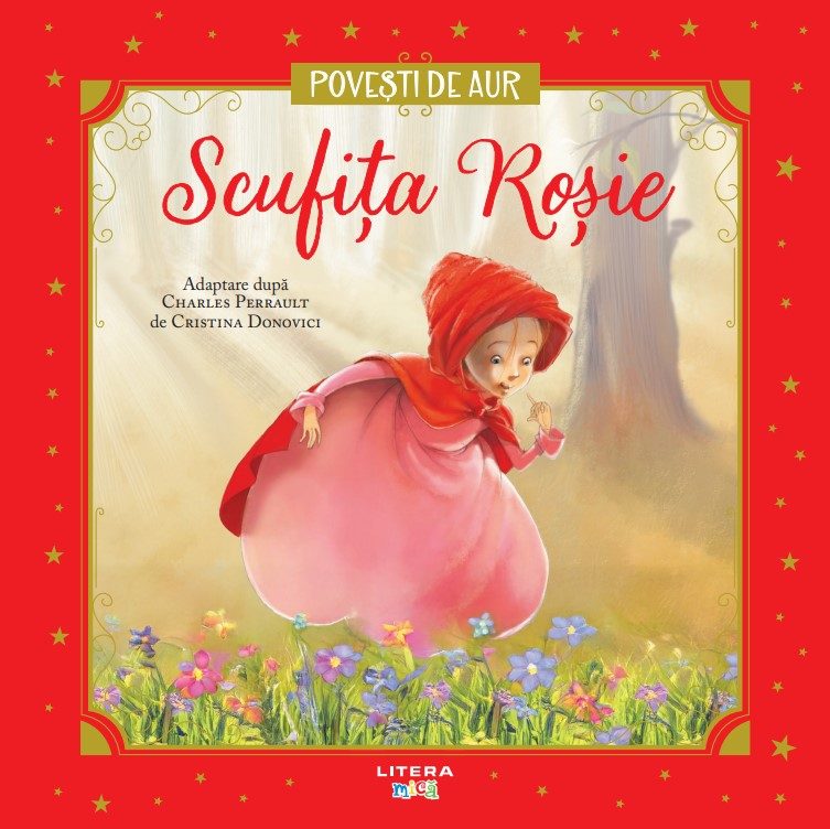 Scufita Rosie. Volumul 2. Povesti de Aur