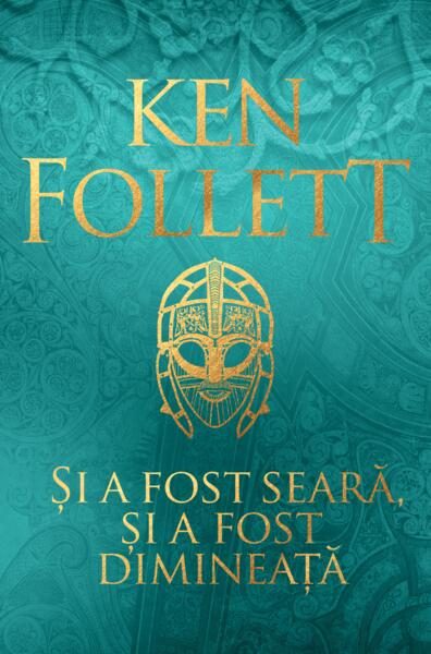 Și a fost seară, și a fost dimineață - Paperback - Ken Follett - RAO