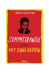 Simpatizantul - Viet Thanh Nguyen