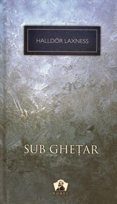 Sub ghețar - Halldór Laxness