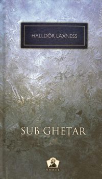Sub ghețar - Halldór Laxness