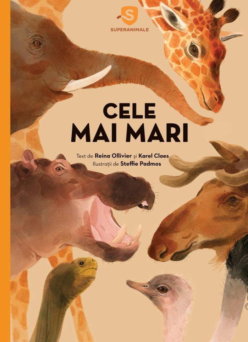 Superanimale 1. Cele mai mari -  Karel Claes,  Reina Ollivier