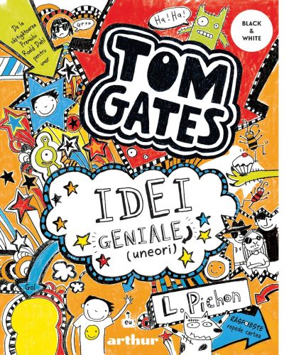 Tom Gates. Idei geniale (uneori) (Vol. 4) - Liz Pichon