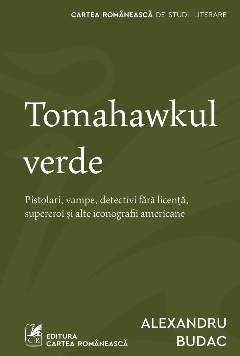 Tomahawkul verde - Alexandru Budac
