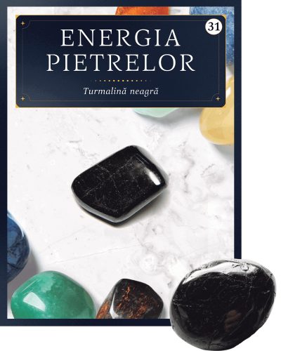 Turmalina neagra. Volumul 31. Energia pietrelor