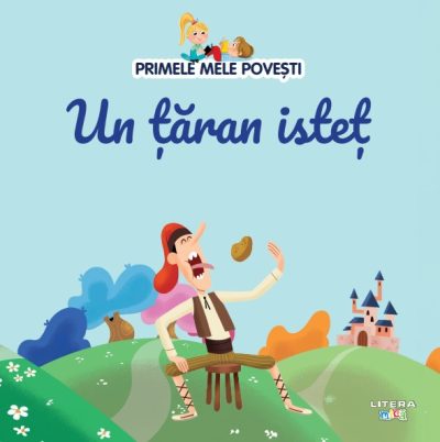 Volumul 78. Primele mele povesti. Un taran istet